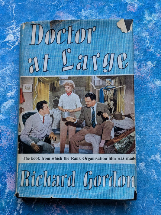 Doctor at Large by Richard Gordon - 1957 - Michael Joseph Ltd