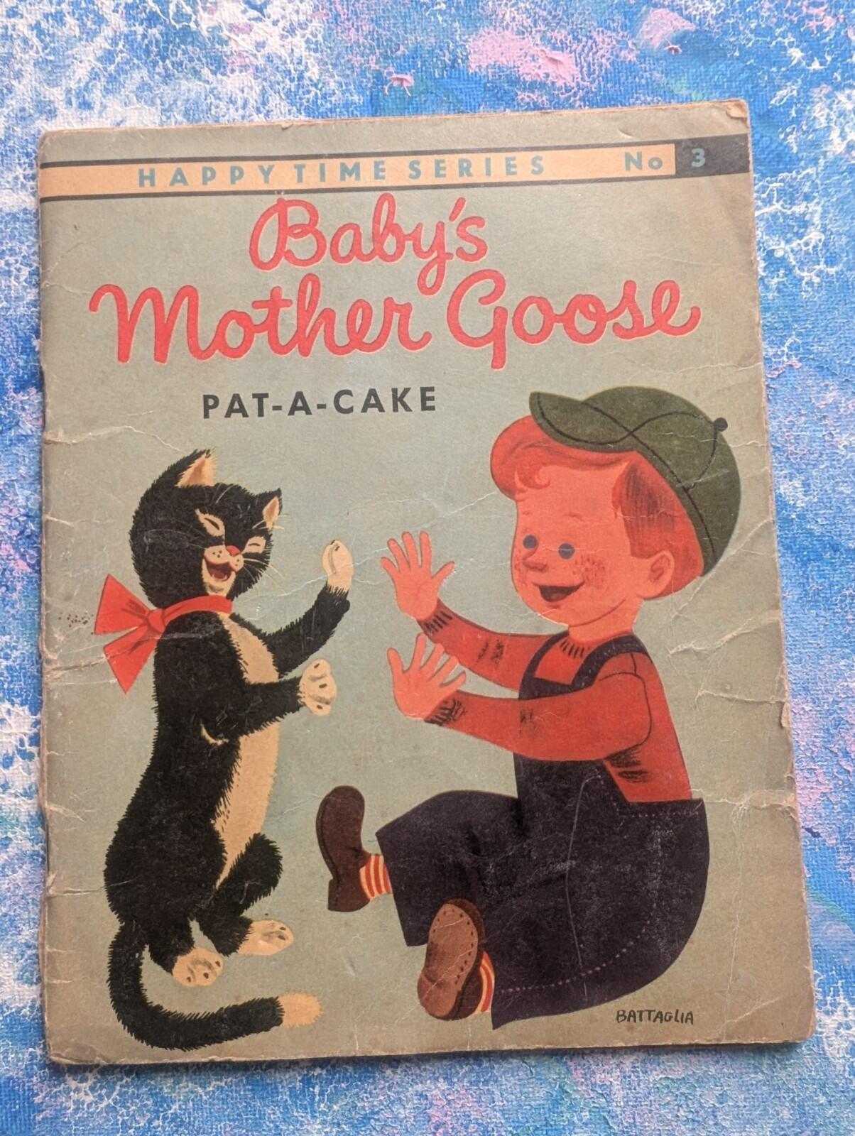 Baby's Mother Goose - Pat-A-Cake - Happytime Series No. 3 - Golden Pleasure Book