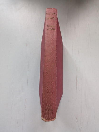 White Wool by Naomi Jacob - 1943 - The Book Club