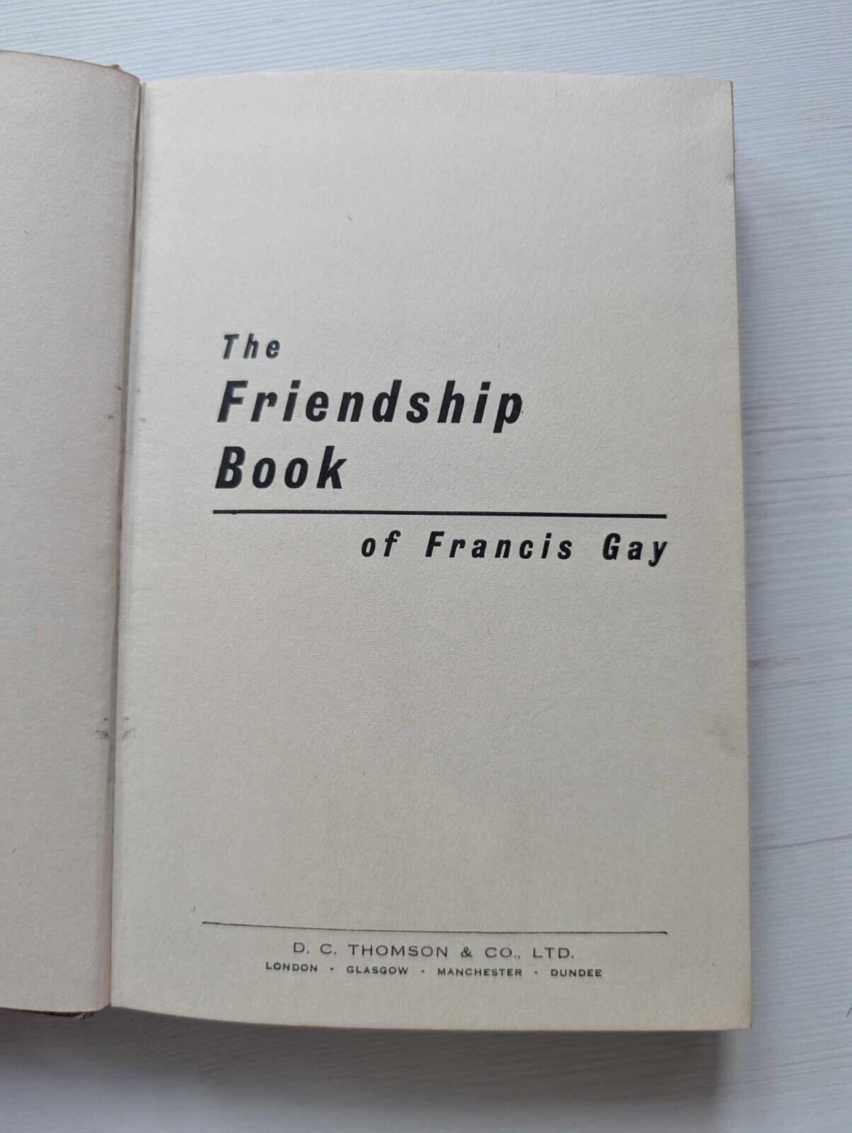 The Friendship Book of Francis Gay - 1967 - DC Thomson & Co Ltd