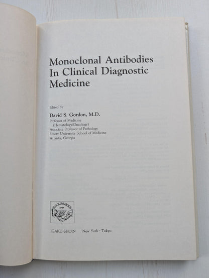 Monoclonal Antibodies in Clinical Diagnostic Medicine - David S. Gordon - 1985