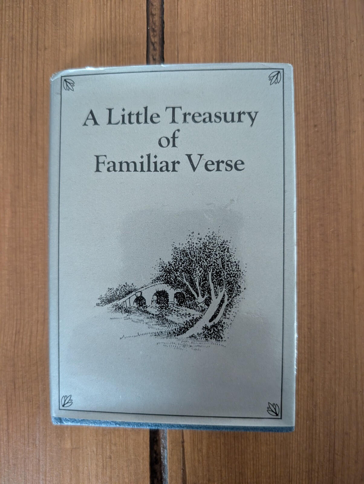 A Little Treasury of Familiar Verse - 1974 - Garnstone Press