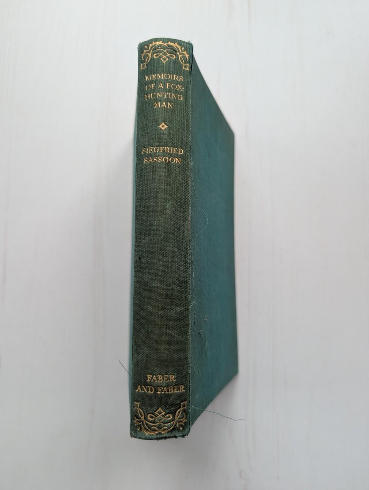 Memories of a Fox-Hunting Man by Siegfried Sassoon - Faber & Faber Ltd - 1932