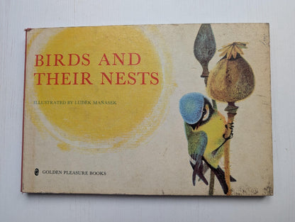 Birds And Their Nests - Ludek Manasek - Golden Pleasure Books