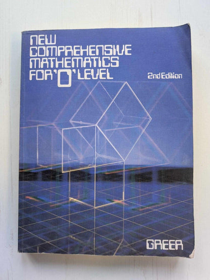 New Comprehensive Mathematics For 'O'Level - 2nd Edition - 1984
