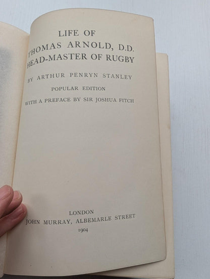 Life of Thomas Arnold, D.D. Headmaster of Rugby by Arthur Penryn Stanley - 1904