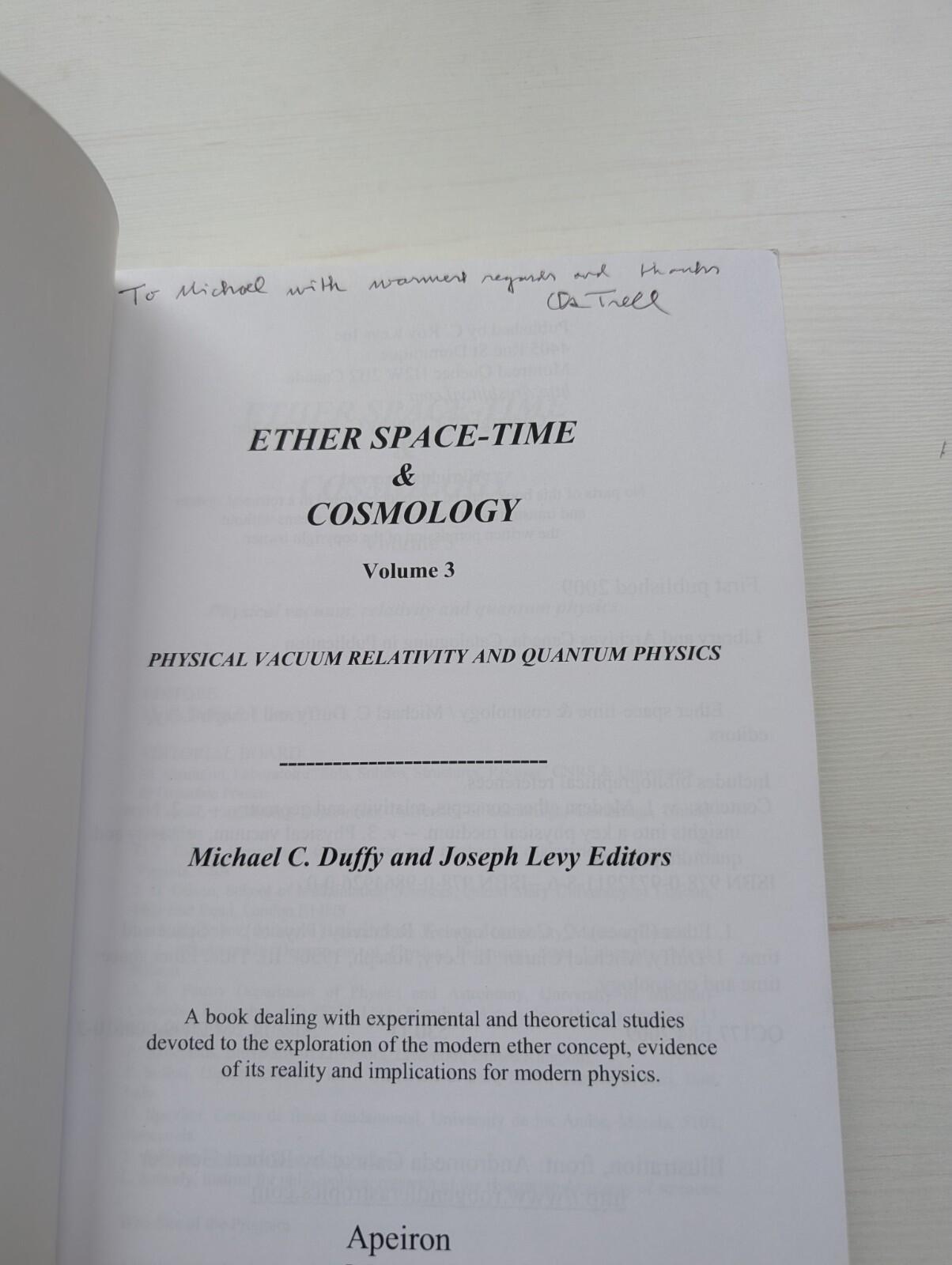 Ether Space-Time & Cosmology Vol. 3 - Michael C Duffy/Joseph Levy - 2009