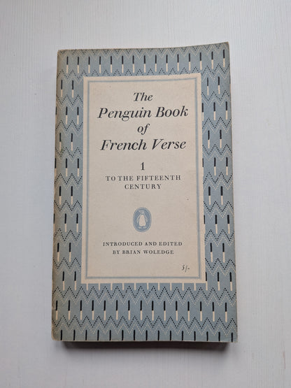 The Penguin Book of French Verse 1: To The Fifteenth Century - 1961