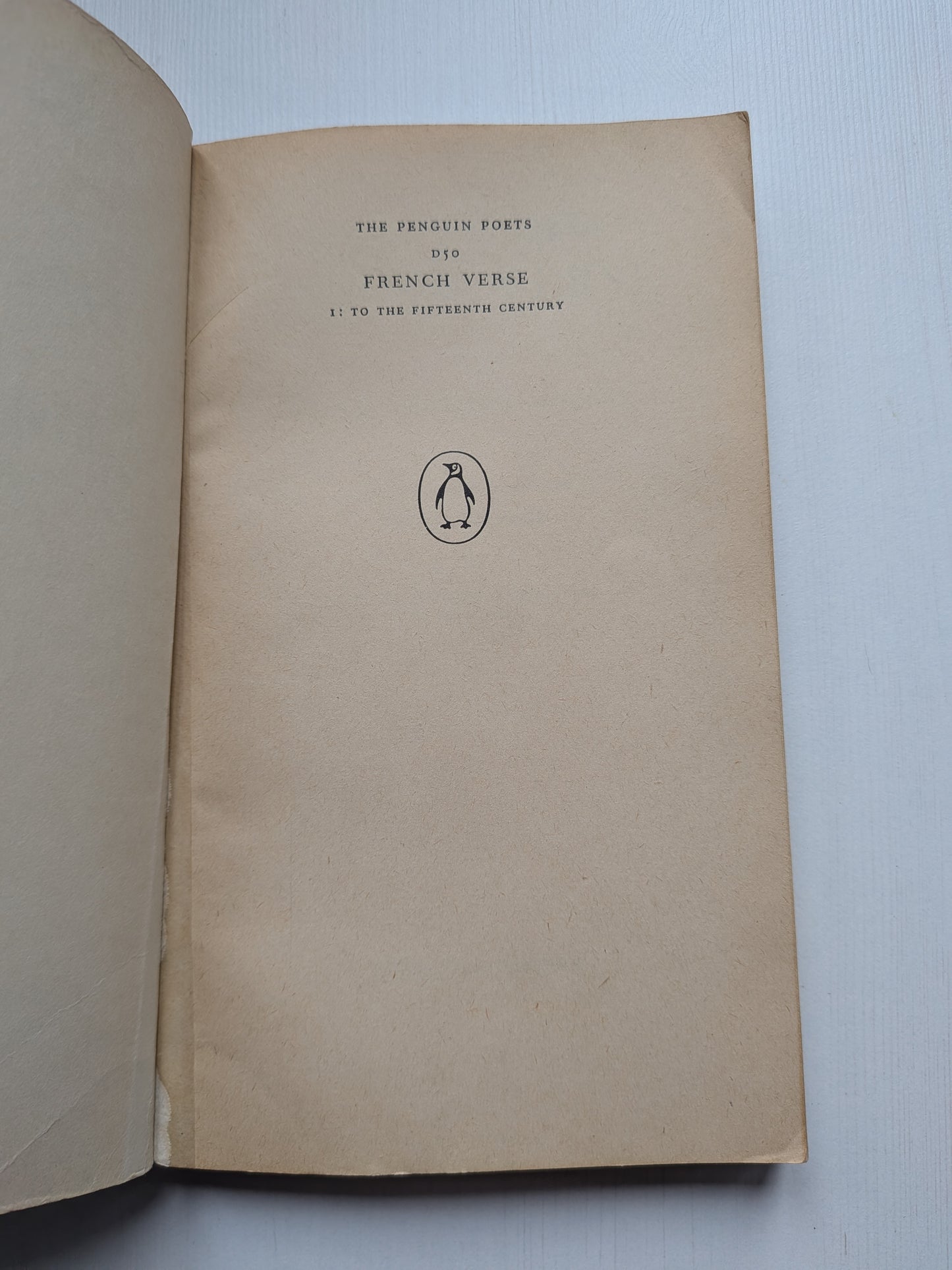 The Penguin Book of French Verse 1: To The Fifteenth Century - 1961