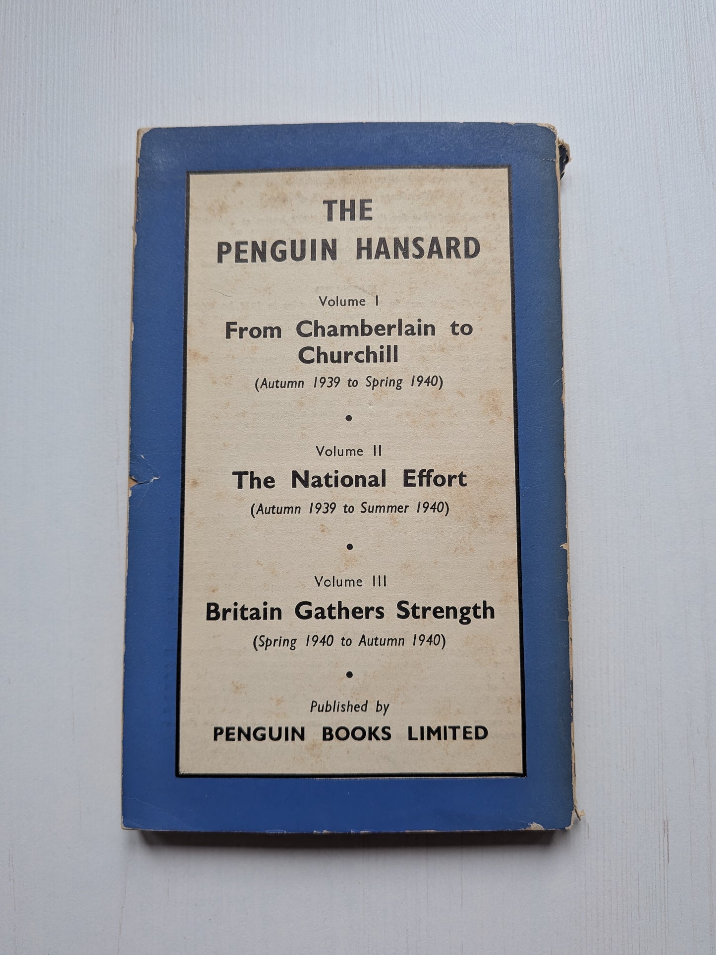 The Penguin Hansard Volume 1: From Chamberlain To Churchill - 1940