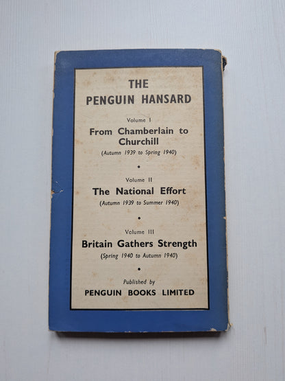 The Penguin Hansard Volume 1: From Chamberlain To Churchill - 1940