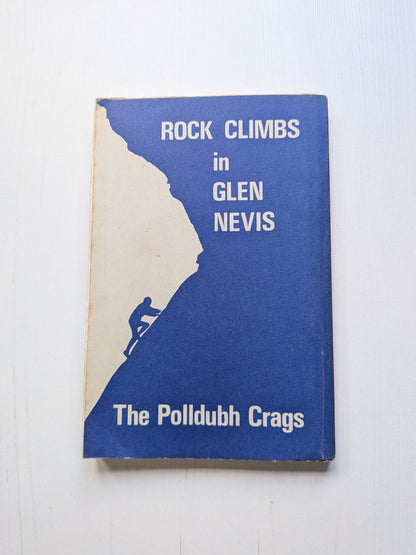Rock Climbs in Glen Nevis - The Polldubh Crags - 1970
