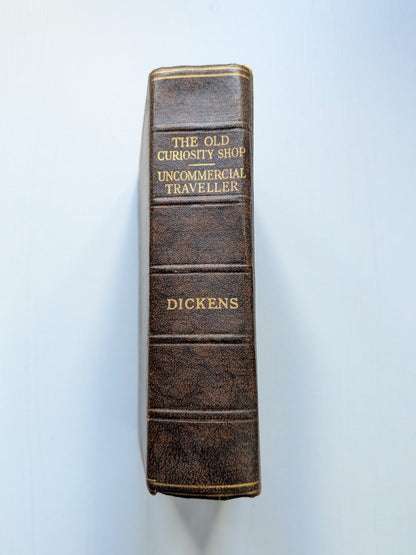 The Old Curiosity Shop/Uncommercial Traveller by Charles Dickens - 1930s
