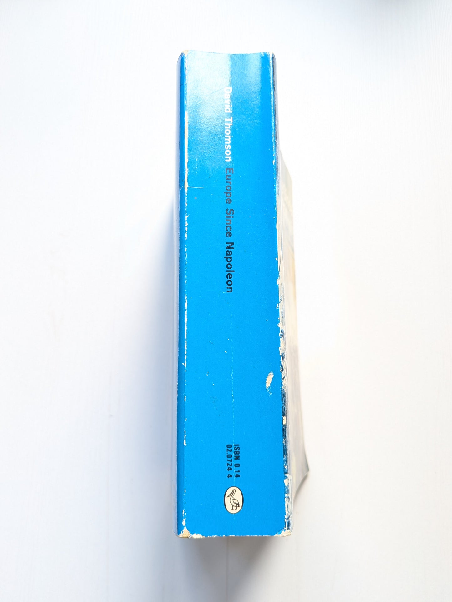 Europe Since Napoleon by David Thomson - 1977 - Pelican Books