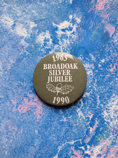 Vintage Broadoak Silver Jubilee Badge - 1965-1990