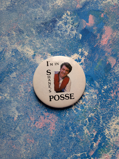 Vintage "I'm In Shane's Posse" Slogan Badge