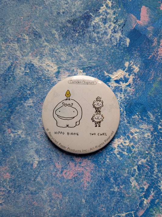 Vintage Camden Graphics "Hippo Birdie Two Ewes" Cartoon Badge