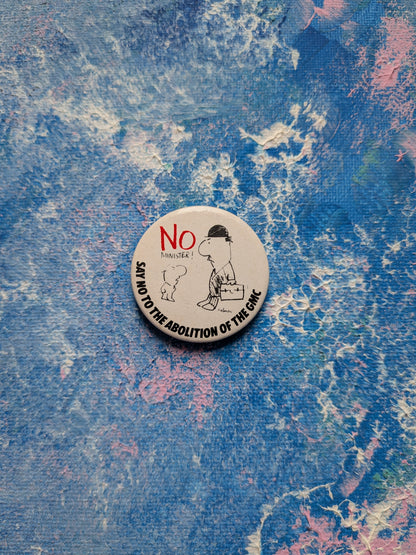 Vintage GMC "No Minister!" Cartoon Badge