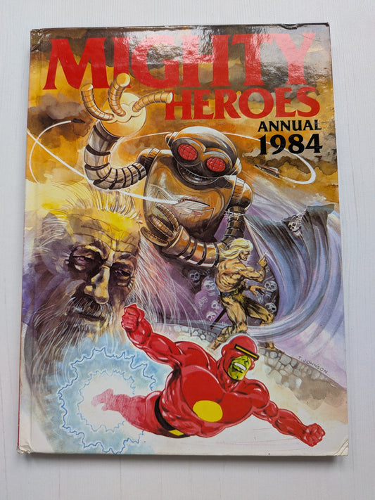 Mighty Heroes Annual - 1984 - Opal Quill Limited