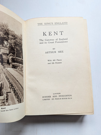Kent: The Gateway of England by Arthur Mee - 1946 - Hodder & Stoughton