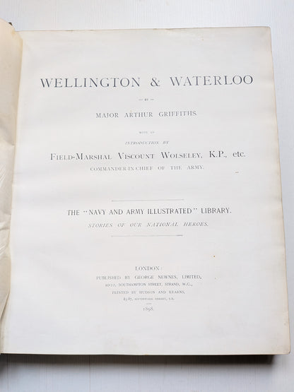 Wellington & Waterloo by Major Arthur Griffiths - 1898 - George Newnes Ltd