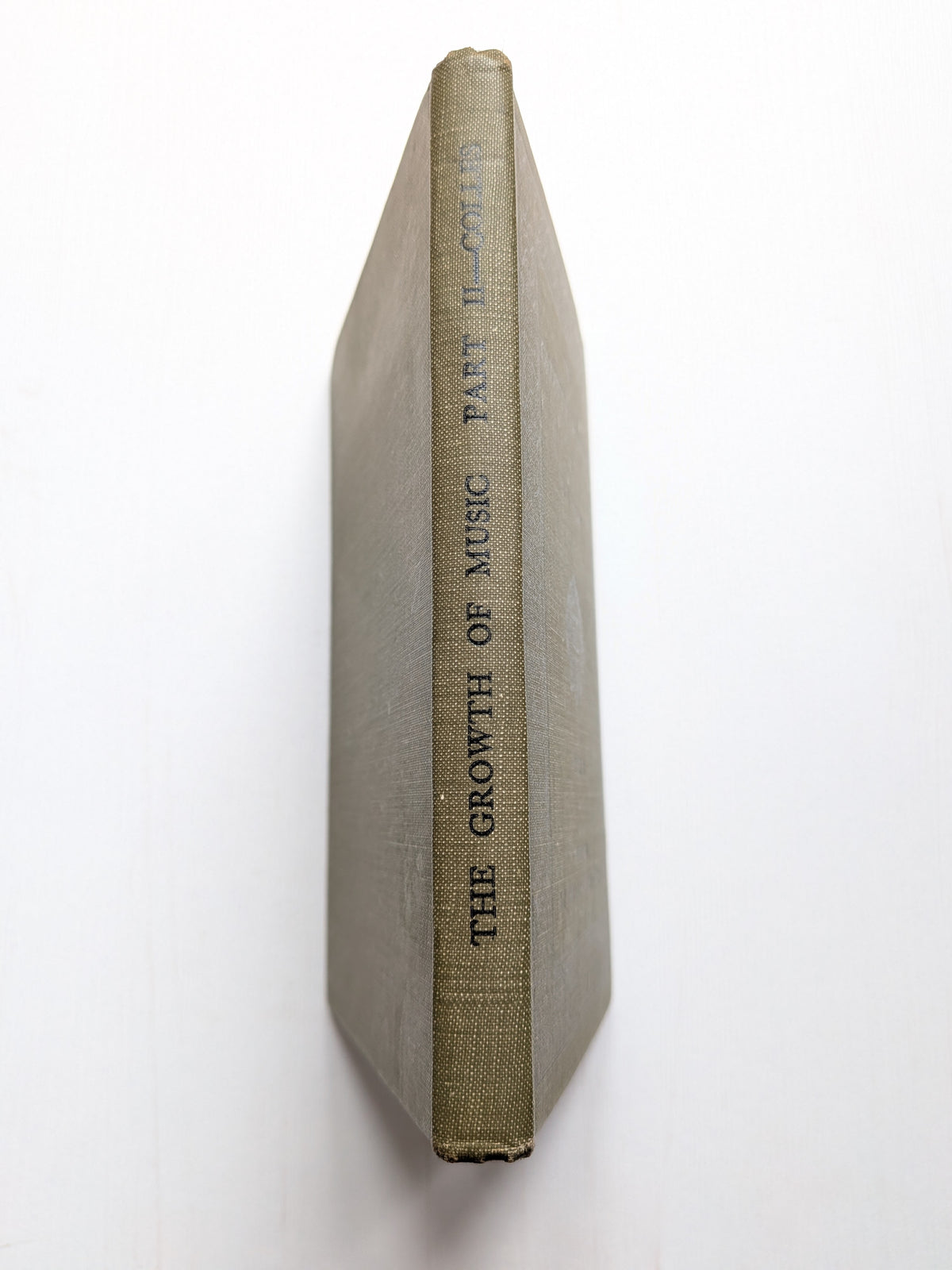 The Growth of Music Part II by H.C. Colles - 1933 - The Clarendon Press