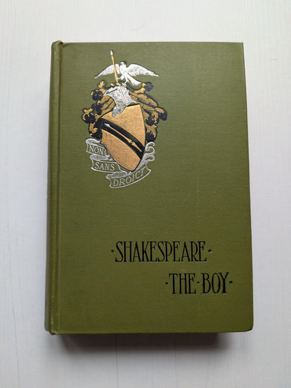 Shakespeare The Boy by William James Rolfe - 1897 - Chatto & Windus