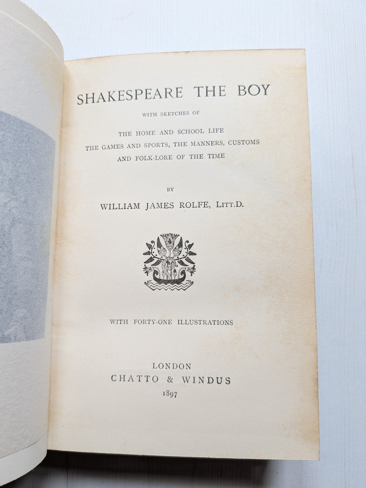 Shakespeare The Boy by William James Rolfe - 1897 - Chatto & Windus