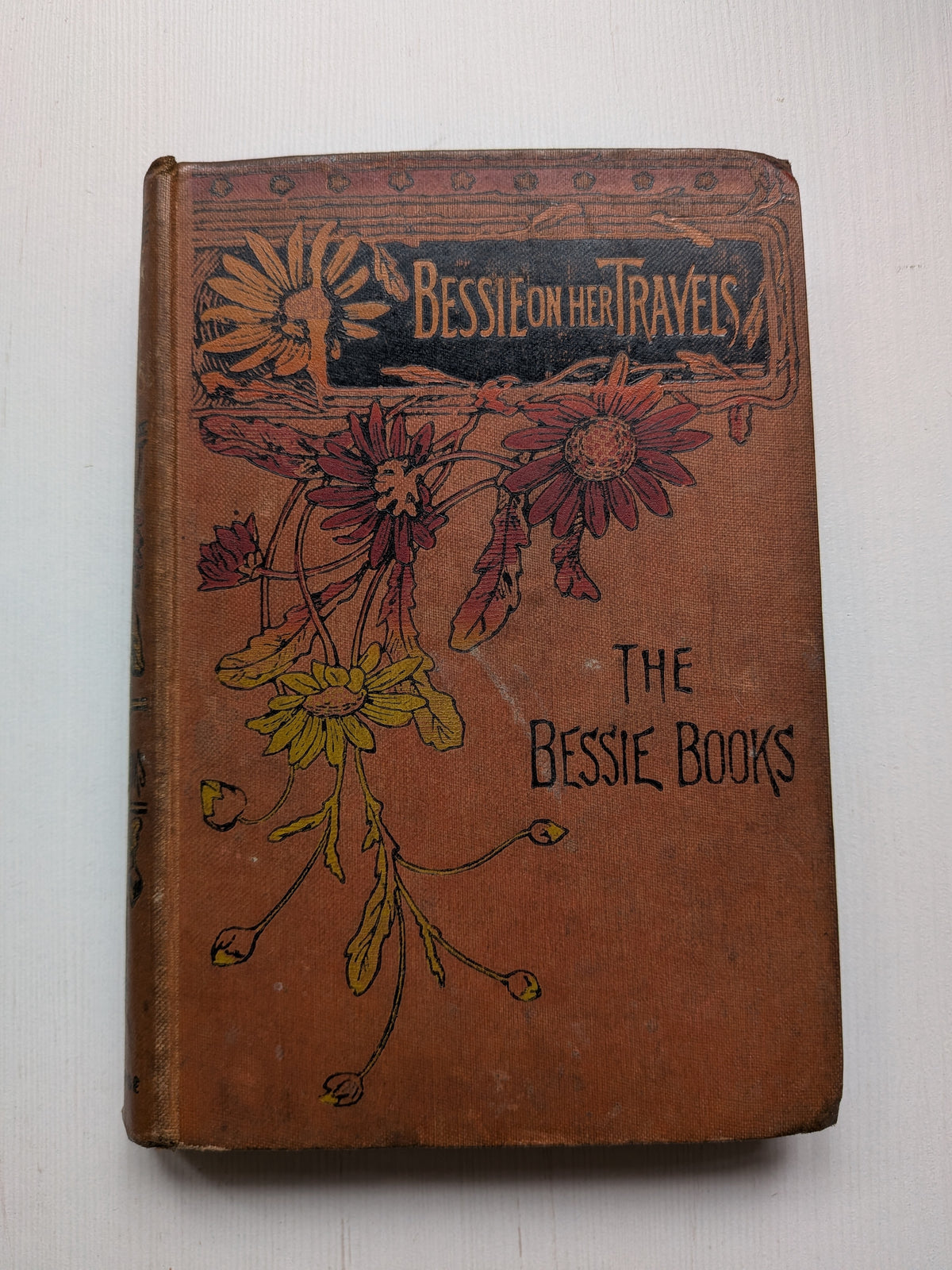 Bessie on Her Travels by Joanna H. Matthews - George Routledge - 1890s Approx