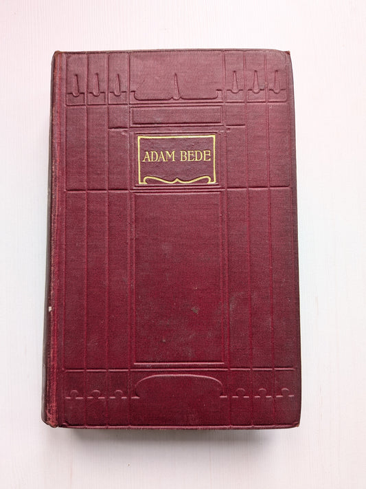 Adam Bede by George Eliot - Ward, Lock & Co Ltd - Early 1900s Approx