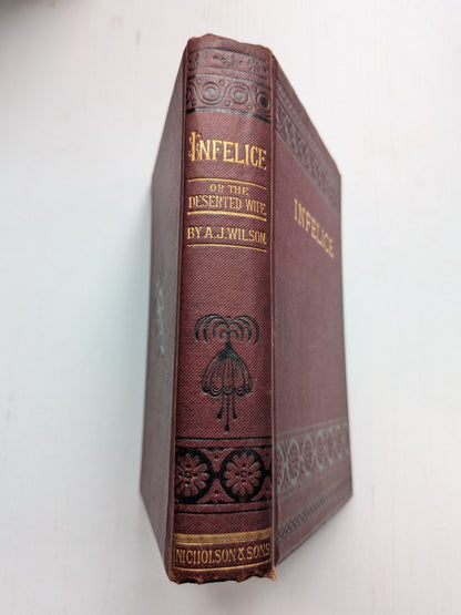 Infelice by Augusta J. Evans Wilson - W. Nicholson & Sons - 1900s Approx