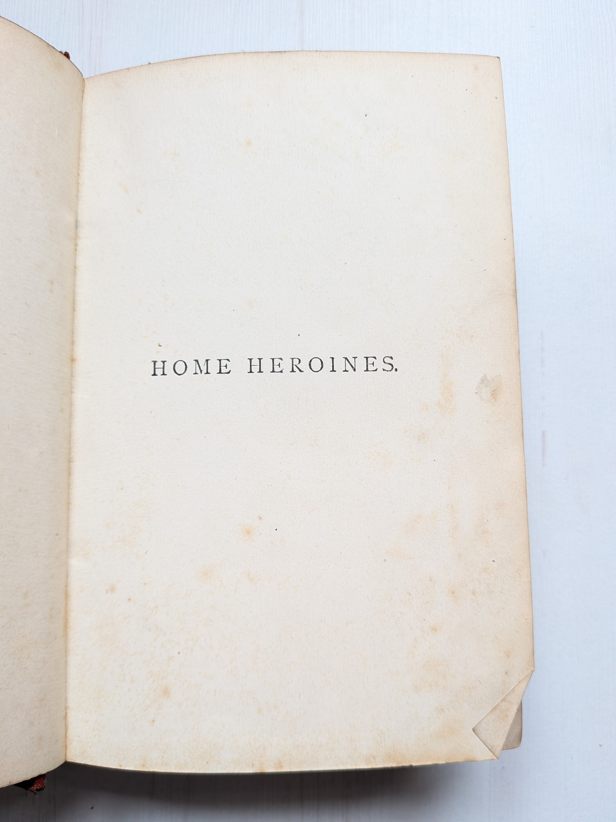 Home Heroines: Tales For Girls and Boys by T.S. Arthur, W.P Nimo, Hay & Mitchell
