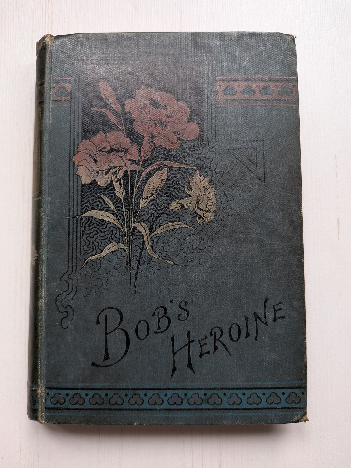 Bob's Heroine by Maude M. Butler - W.P. Nimo, Hay & Mitchell - 1890s Approx