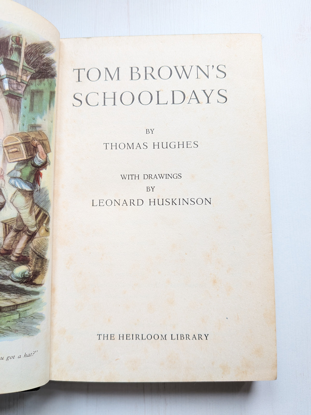 Tom Brown's School Days by Thomas Hughes - 1957 - The Heirloom Library