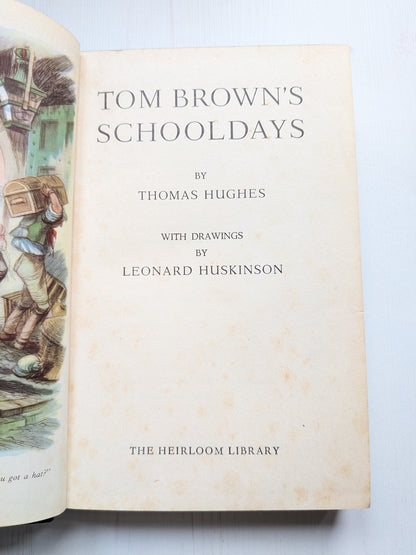 Tom Brown's School Days by Thomas Hughes - 1957 - The Heirloom Library