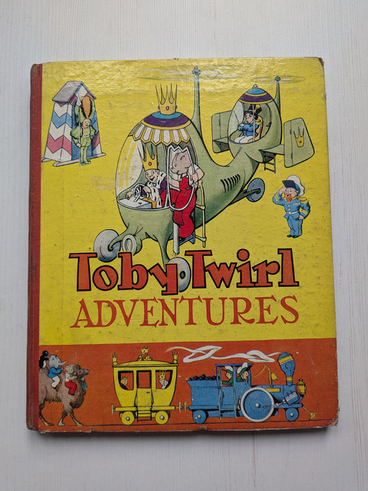 Toby Twirl Adventures by Sheila Hodgetts - Sampson Low, Marston & Co Ltd
