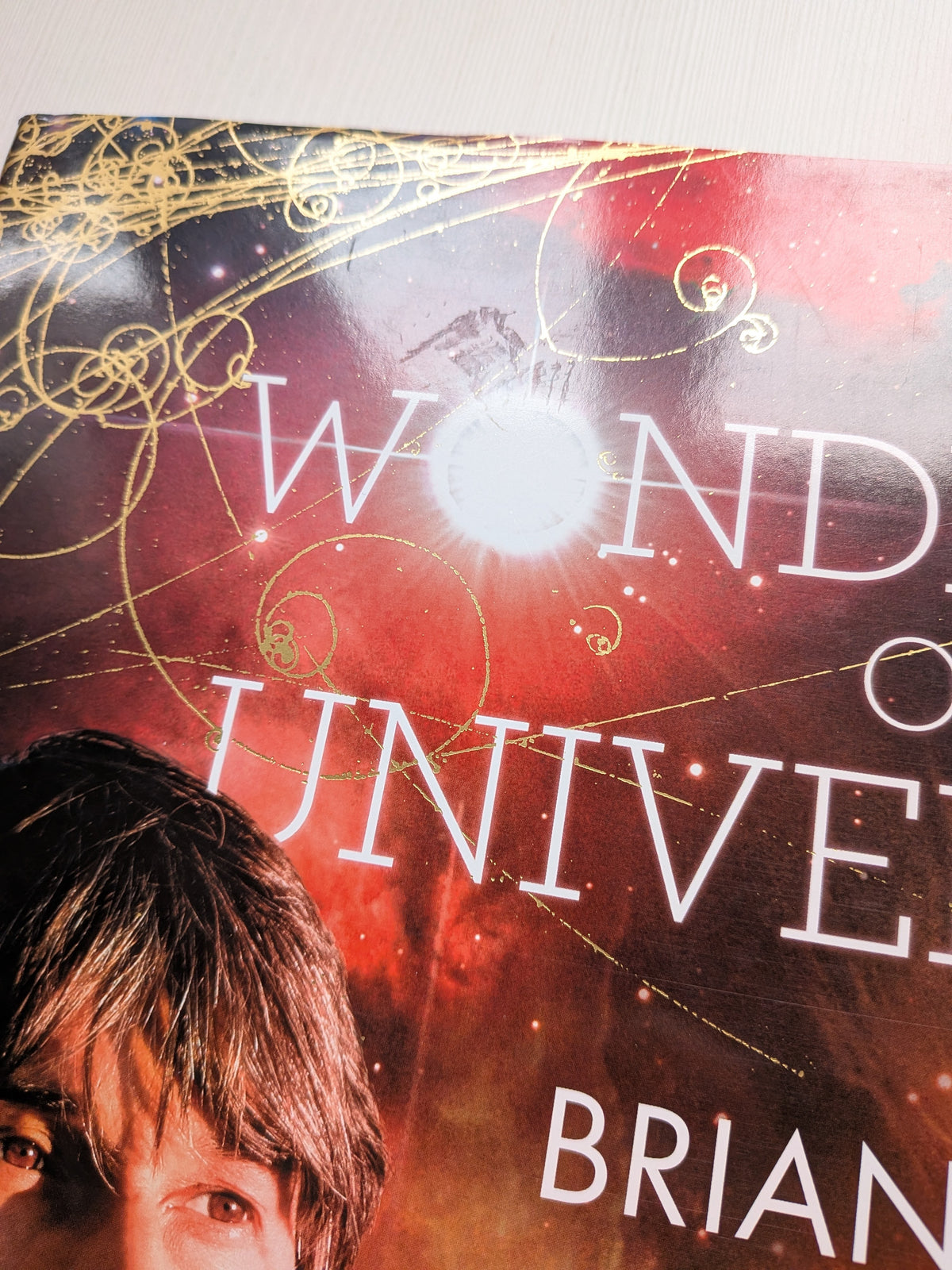 Wonders of The Universe by Brian Cox and Andrew Cohen - 2011 - HarperCollins