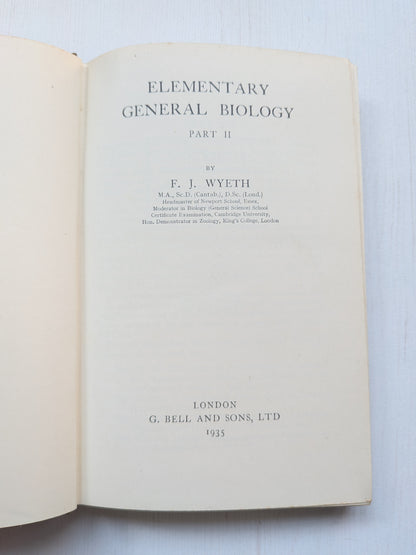 Elementary General Biology Part II by F. J. Wyeth - 1935 - G. Bell and Sons Ltd
