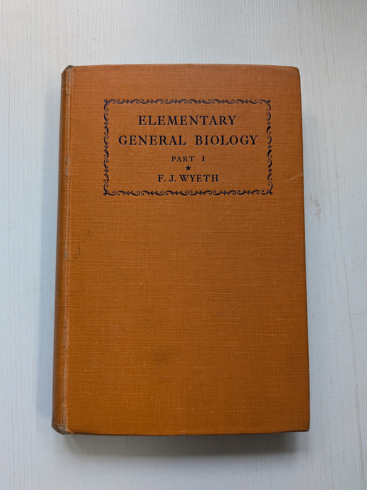 Elementary General Biology Part I by F. J. Wyeth - 1935 - G. Bell and Sons Ltd