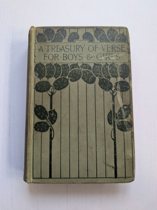 A Treasury of Verse For Boys & Girls In Three Parts - M. G. Edgar