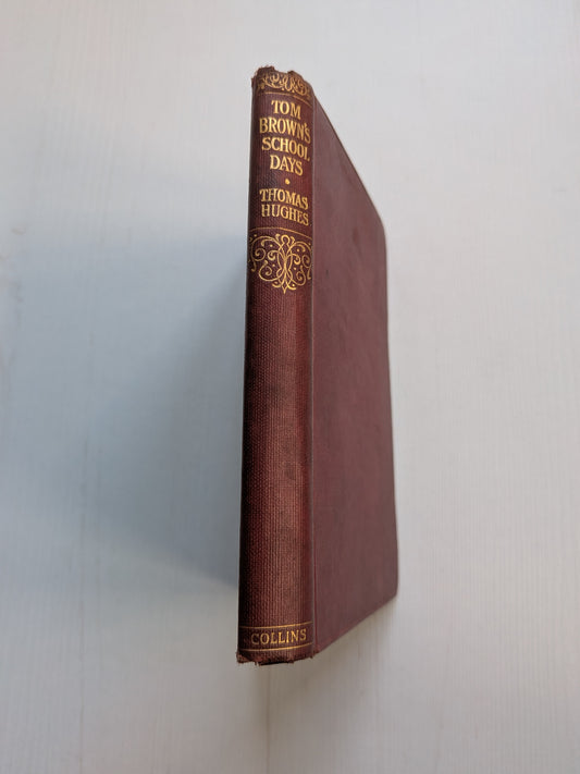Tom Brown's School Days by Thomas Hughes - Collins' Clear-Type Press