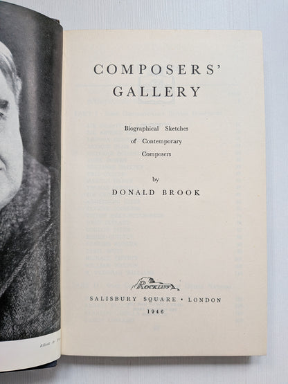 Composers' Gallery: Biographical Sketches of Contemporary Composers by Donald Brook - 1946