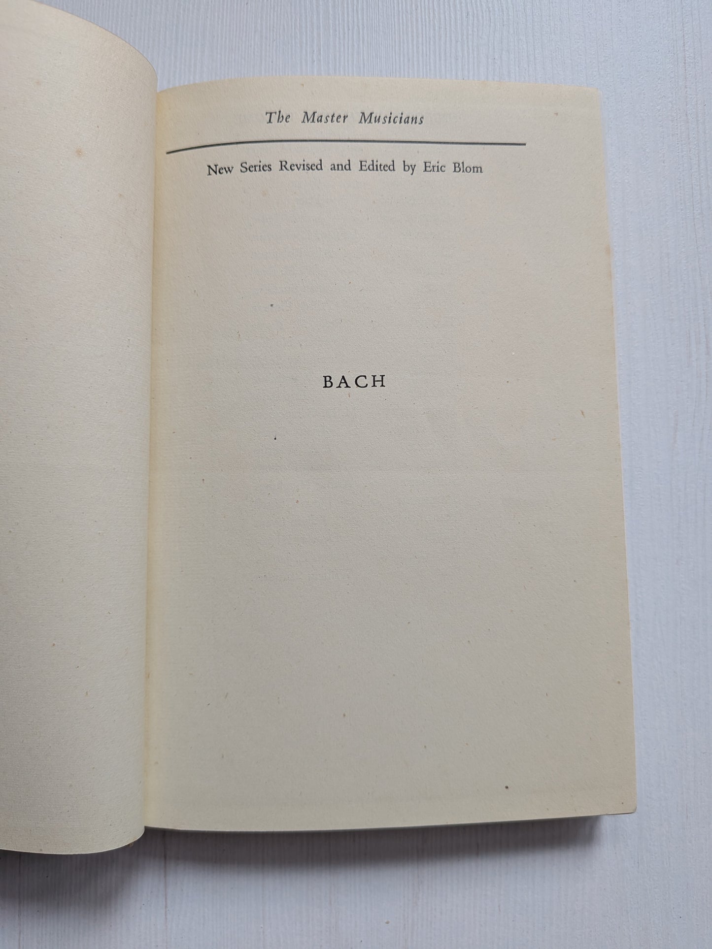 Bach by Eva Mary and Sydney Grew - 1949 - J. M. Dent & Sons Ltd