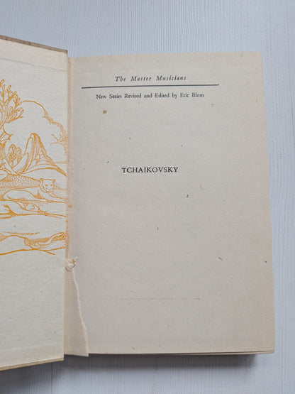 Tchaikovsky by Edwin Evans - 1948 - J. M. Dent & Sons Ltd
