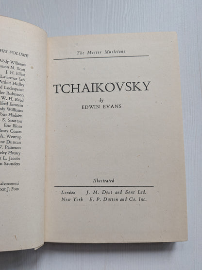 Tchaikovsky by Edwin Evans - 1948 - J. M. Dent & Sons Ltd