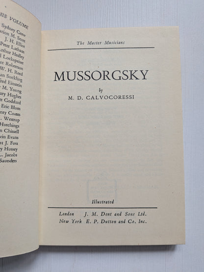 Mussorgsky by M. D. Calvocoressi - 1946 - J. M. Dent & Sons