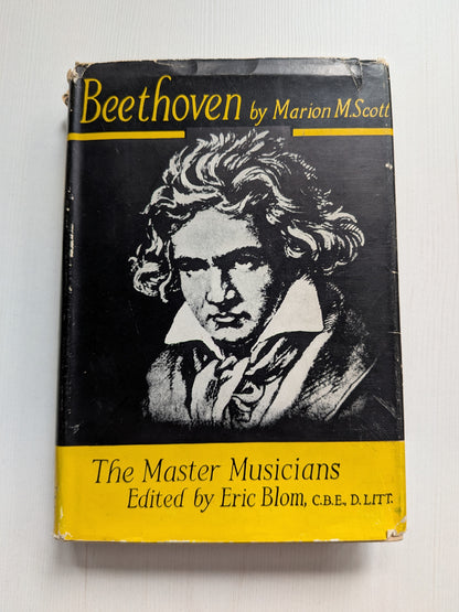 Beethoven by Marion M. Scott/Eric Blom - 1951 - J. M. Dent & Sons Ltd