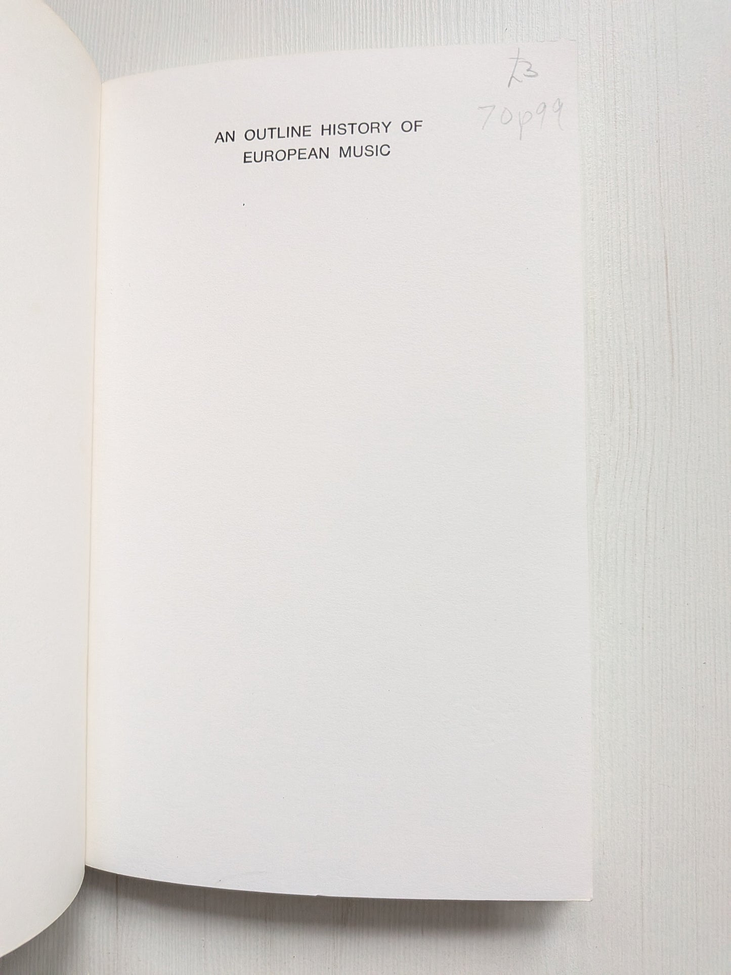 An Outline History of European Music by Michael Hurd - 1968 - Novello