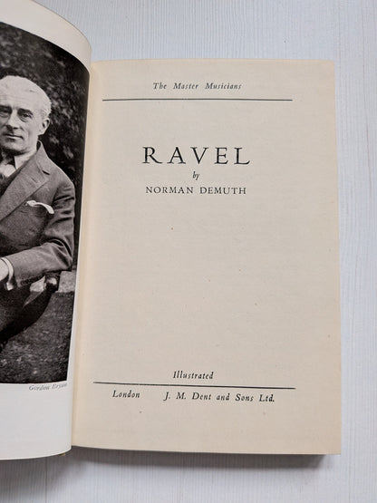 Ravel by Norman Demuth - 1947 - J. M. Dent & Sons Ltd