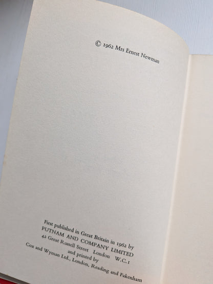 Testament of Music: Essays and Papers by Ernest Newman - 1962 - Putnam